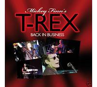 MICKEY FINN'S T-REX - Back In Business