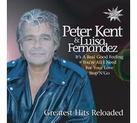 CD Peter Kent and Luisa Fernandez Greatest Hits Reloaded