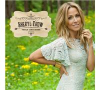 CD SHERYL CROW FEELS LIKE HOME BRAND NEW SEALED