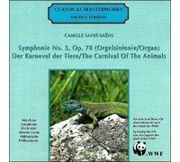 CD - Symphonie 3, Carnival of the Animals - Saint-Saëns