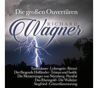 Various Artists - Richard Wagner: Die großen Ouvertüren / Great Overture's