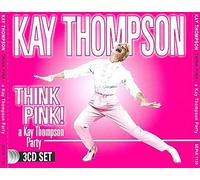 CD - Thompson Kay-Think Pink! (1 CD)