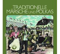 CD Traditional Marches And Polkas By Various Artists 2CDs