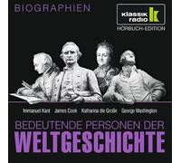 CD WISSEN - Bedeutende Personen der Weltgeschichte - Immanuel Kant / James Cook / Katharina die Große / George Washington, 1 CD