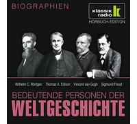 CD WISSEN - Bedeutende Personen der Weltgeschichte - Wilhelm C. Röntgen / Thomas A. Edison / Vincent van Gogh / Sigmund Freud, 1 CD