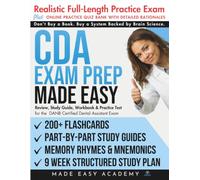 CDA Exam Prep Made Easy: Review, Study Guide & Workbook for the DANB Certified Dental Assistant Exam with Flashcards, an Online Quiz Bank, 9 Week ... Practice Test (Made Easy Academy Series)
