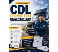 CDL Permit Test Study Guide 2026-2027: 1,200+ Practice Questions With Detailed Answers For Commercial Driver License And General Air Brakes Knowledge
