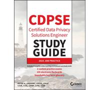 CDPSE Certified Data Privacy Solutions Engineer Study Guide