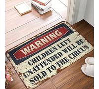 CDSS Bedroom Door Decorations Warning Children Left Unattended Will Be Sold To Circus Rug Man Cave Decorations Kitchen Rugs And Mats(40X60CM)