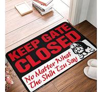 CDSS Funny Bar Decor Keep Gate Closed Noter What The Shih Tzu Say Rug Front Door Inside Mat Fall Mats Outdoor(50X80CM)