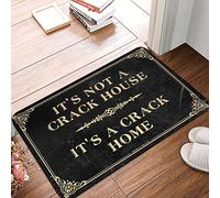 CDSS Mat In House It'S Not A Crack House A Home Rug Outside Fall Decor Decor For Bedroom(65X90CM)