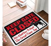 CDSS Welcome Door Mats For Outside Entry Keep Gate Closed No Matter What The Great Dane Say Doormat Small Outdoor Rug Men Decor(40X60CM)