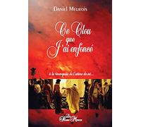 Ce clou que j'ai enfoncé - A la reconquête de l'estime de soi...