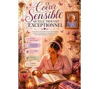 Ce cœur sensible qu’elle trouvait exceptionnel: “Elle disait toujours qu’un cœur sensible pouvait accomplir de grandes choses sans jamais perdre sa douceur.”