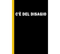 C'è del disagio: Quaderno simpatico da ufficio | Taccuino divertente per appunti e idee | Umorismo da ufficio | Quaderno divertente per un collega, amico, capo, familiare