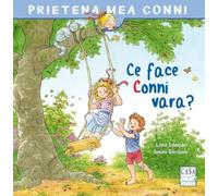 Ce face Conni vara? - Liane Schneider, Editie in limba romana