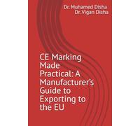 CE Marking Made Practical: A Manufacturer’s Guide to Exporting to the EU