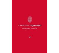 CE Mark's Gospel (NIV) (Christianity Explored)