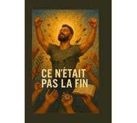 Ce n’était pas la fin: Version homme
