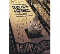 Ce que j'ai vu à Auschwitz - Les cahiers d'Alter