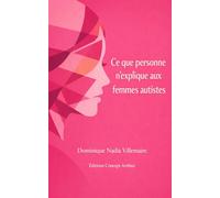 Ce que personne n’explique aux femmes autistes