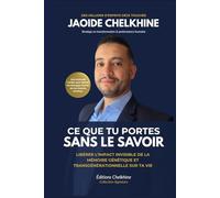 Ce que tu portes sans le savoir: Libérer l’impact invisible de la mémoire génétique et transgénérationnelle sur ta vie