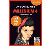 Ce qui ne me tue pas - Millénium 4: Livre audio 2 CD MP3