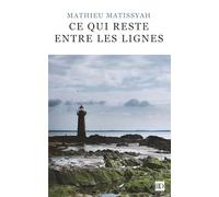 CE QUI REST ENTRE LES LIGNES