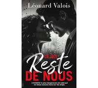 CE QUI RESTE DE NOUS: L’infidélité la plus dangereuse est celle qui ne laisse aucune trace sur les draps.