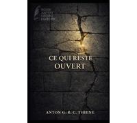 Ce qui reste ouvert