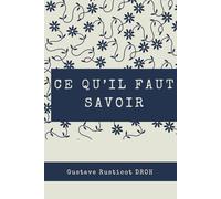 Ce qu'il faut savoir