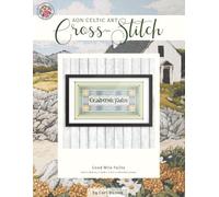 Cead Mile Failte: Celtic Cross-Stitch Chart, 20.8” x 11.6” (Cross-Stitch Books by Cari Buziak / AonCelticArt)