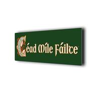 Cead Mile Failte Irish Welcome Sign, Celtic knot sign, Dibond Aluminum Composite, Irish Luck Green, Weatherproof and Waterproof, Pre Drilled Holes (508mm X 152mm)