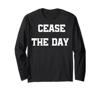 Cease The Day, Wordplay Peace Quote, No War Long Sleeve T-Shirt