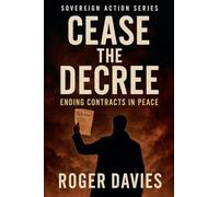 Cease the Decree: Ending Contracts in Peace: 1 (Sovereign Action)