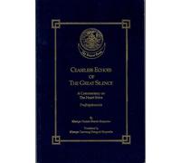 Ceaseless Echoes of the Great Silence: A Commentary on the Heart Sutra