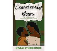 Ceaselessly Yours: A Love Story Inspired By The Great Gatsby (Selah Falls Series)