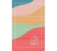 CEB Student Bible, The: The Common English Bible Student Bible