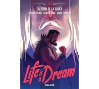 Ceballos Fernandez, Mario - LIFE IS A DREAM: The Graphic Novel