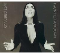 Ceberano, Kate - I Won't Let You Down