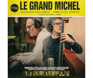 Ceccarelli, Giovanni - Le Grand Michel (a Journey With Michel Legrand)