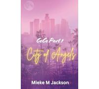 CeCE Part 1 City of Angels: City of Angels: 2 (CeCe The Series)