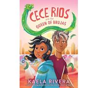 Cece Rios and the Queen of Brujas: 3