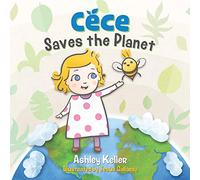 Cece Saves the Planet