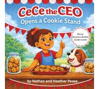 CeCe the CEO: Opens a Cookie Stand