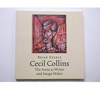 Cecil Collins, the Artist as Writer and Image Maker