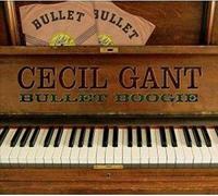 Cecil Gant - Bullet Boogie