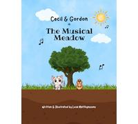 Cecil & Gordon in: The Musical Meadow (Staff Stories)