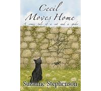 Cecil Moves Home: A comic tale of a cat and a spider