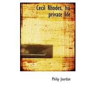 Cecil Rhodes, his private life